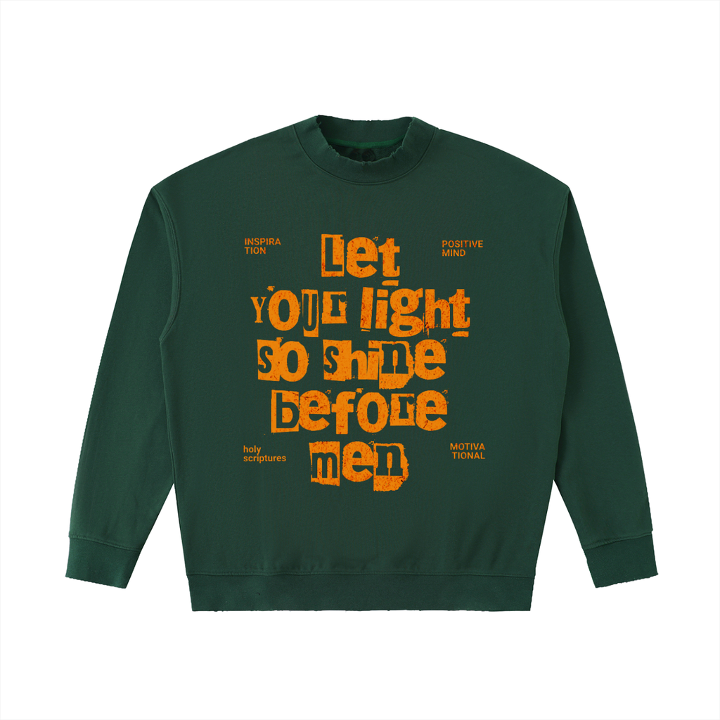 Let Your Light Shine Sweatshirt