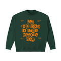 Let Your Light Shine Sweatshirt